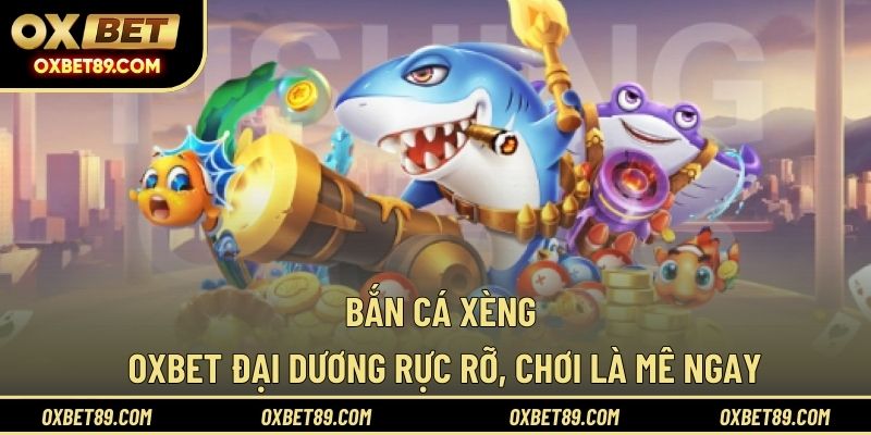 Bắn cá xèng