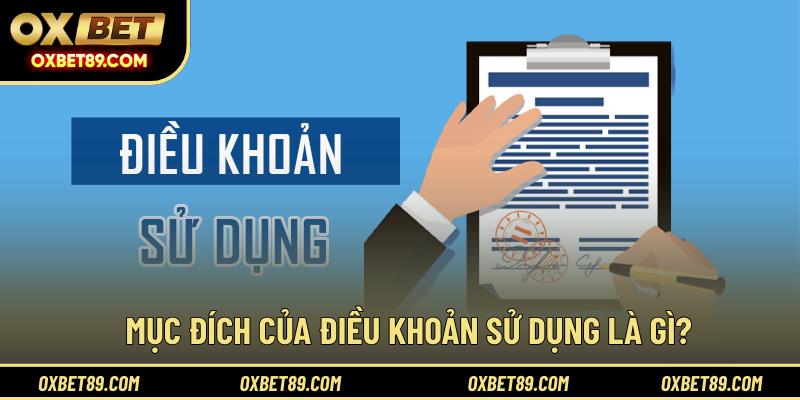 Mục đích của điều khoản sử dụng là gì?